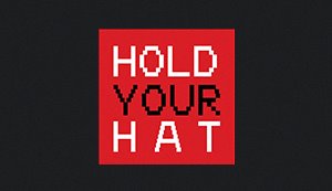 Hold Your Hat